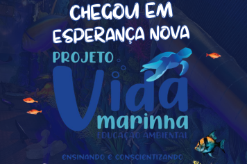 Projeto Vida Marinha: Uma Iniciativa Transformadora de Educação Ambiental em Esperança Nova